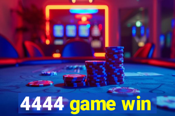 4444 game win